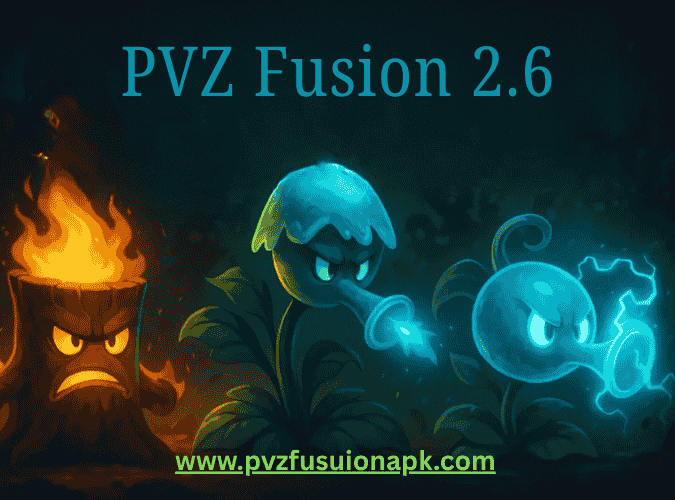 PVZ Fusion 2.6