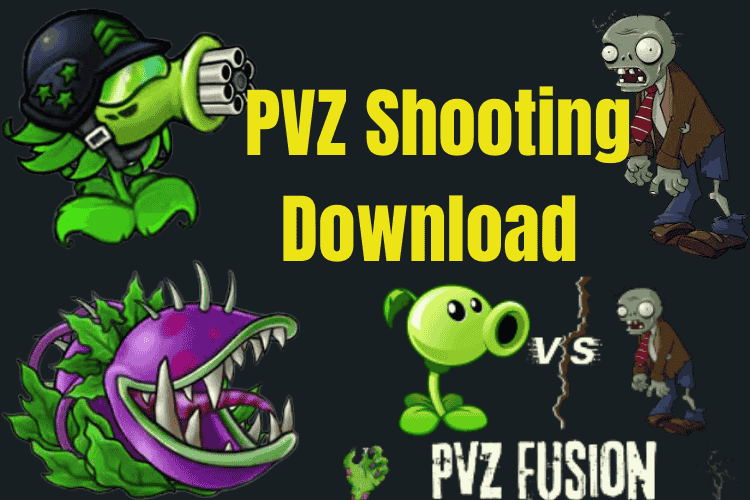 PVZ Shooting Download 